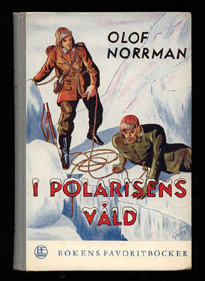 Olof Norrman : I polarisens våld