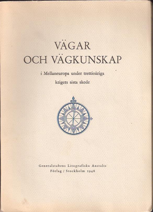 Olof Ribbing : Vägar och vägkunskap - i Mellaneuropa under trettioåriga krigets sista skede