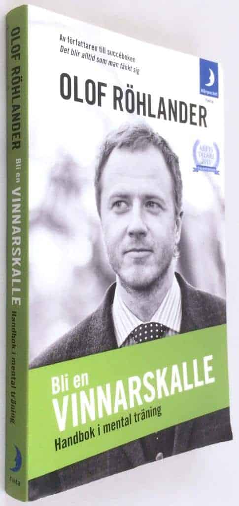 Olof Röhlander : Bli en vinnarskalle