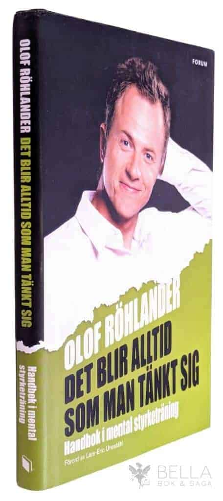 Olof Röhlander : Det blir alltid som man tänkt sig