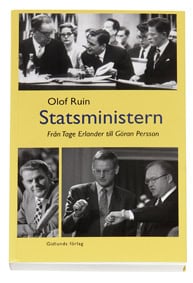 Olof Ruin : Statsministern : från Tage Erlander till Göran Persson