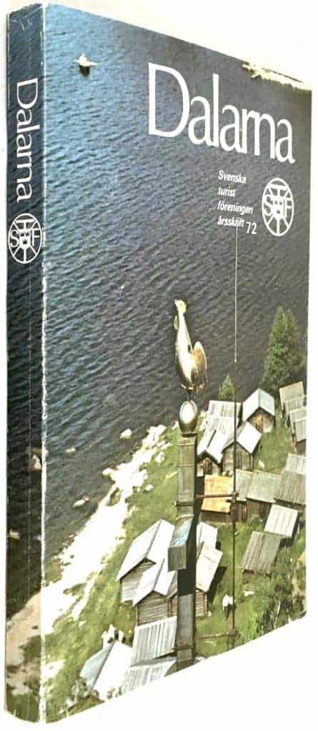 Olof Thaning : Dalarna - Svenska turistföreningens årsskrift 1972