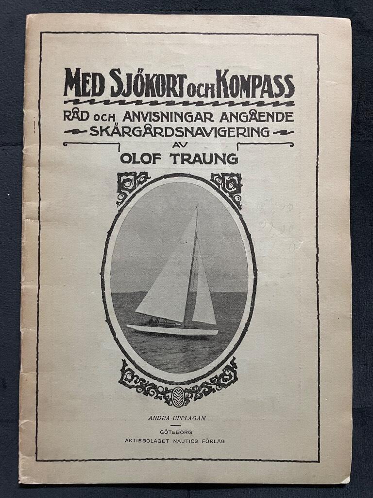 Olof Traung : Med sjökort och kompass