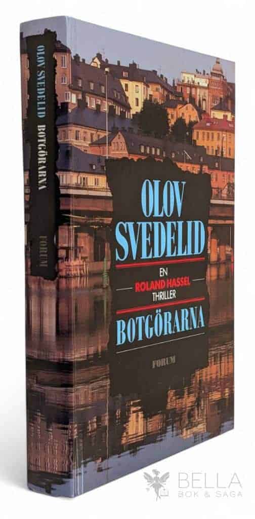 Olov Svedelid : Botgörarna