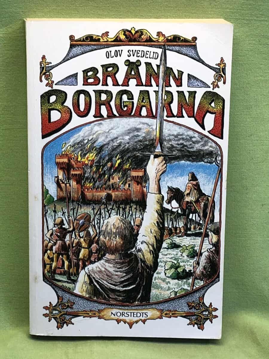 Olov Svedelid : Bränn borgarna!