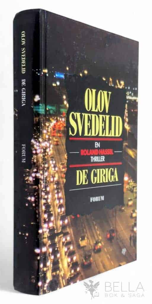Olov Svedelid : De giriga