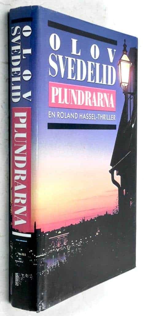 Olov Svedelid : Plundrarna