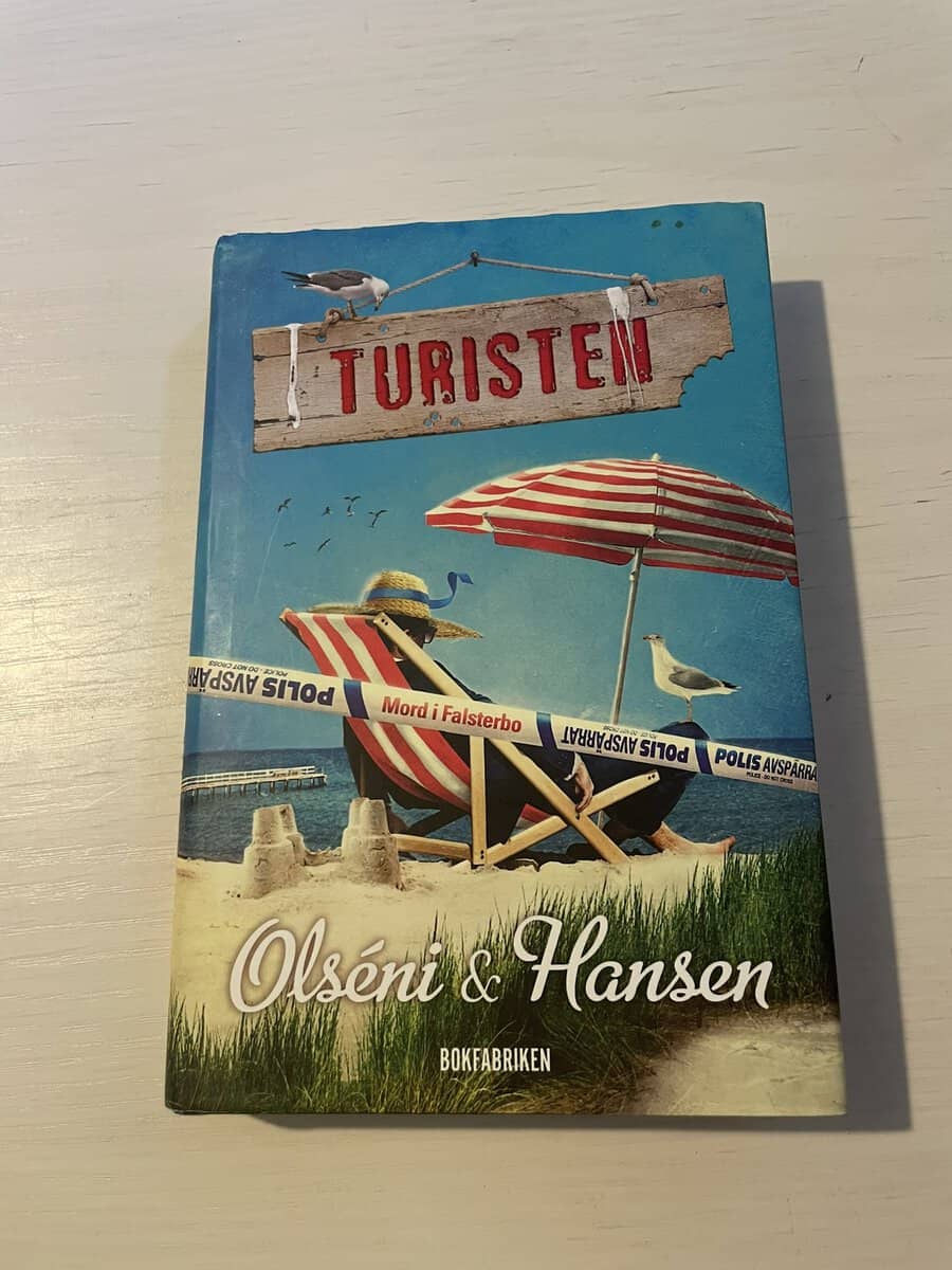 Olséni, Christina, Hansen, Micke : Turisten