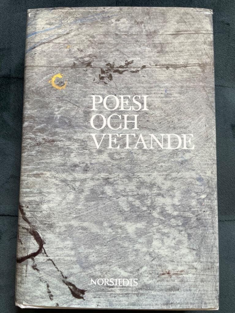 Olsson, Anders ; Espmark, Kjell ; Karahka, Urpu-Liisa : Poesi och vetande