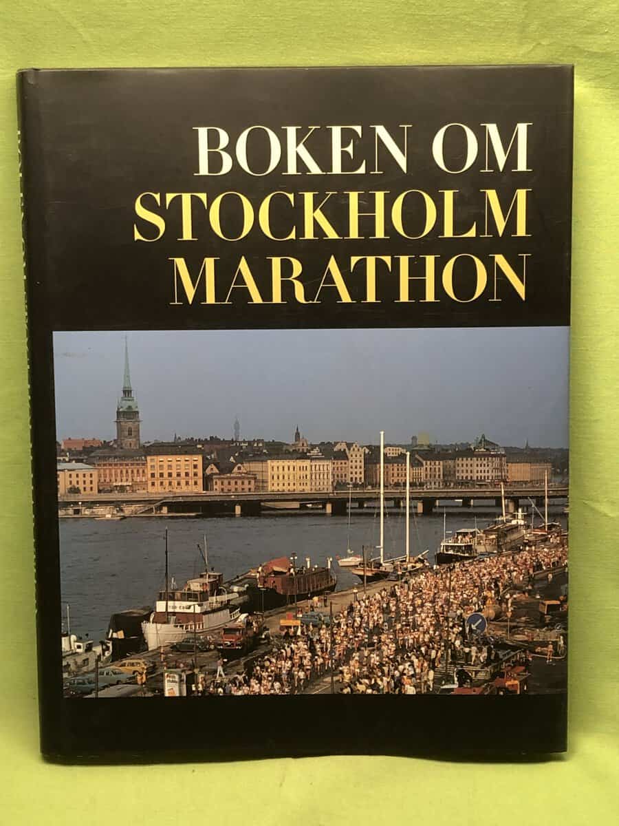 Olsson, Anders ; Sköldefors, Torbjörn : Boken om Stockholm marathon