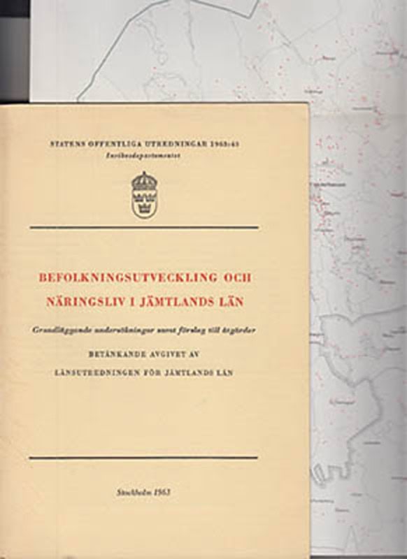 Olsson, Bertil ; Tottie, Anders ; Canarp, Curt ; Finnveden, Bengt (förord) : Befolkningsutveckling och näringsliv i Jämtlands län
