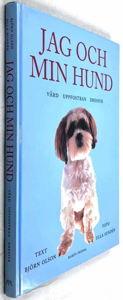 Olsson, Björn ; Sundén, Ulla : Jag och min hund