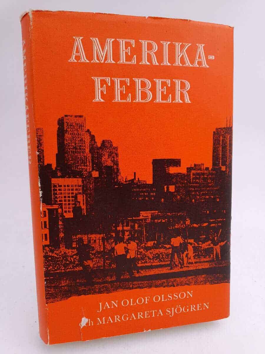 Olsson, Jan Olof ; Sjögren, Margareta : Amerikafeber