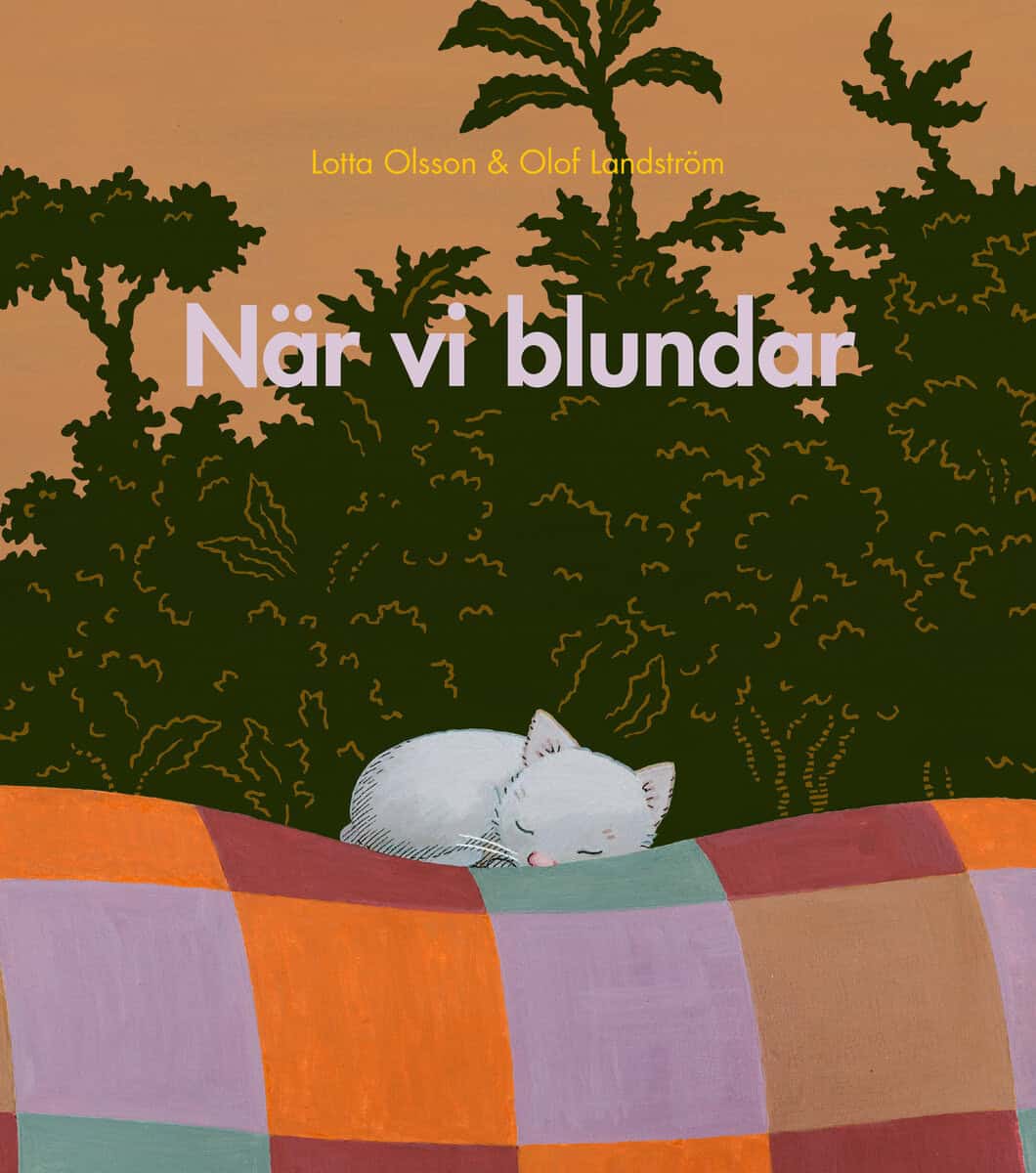 Olsson, Lotta ; Landström, Olof : När vi blundar