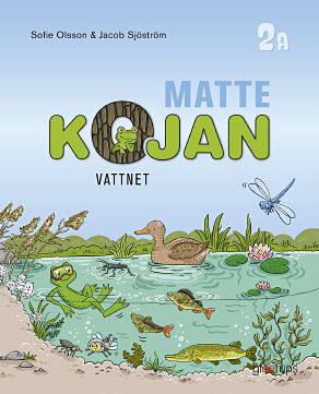 Olsson, Sofie ; Sjöström, Jacob : Mattekojan 2A, Elevbok