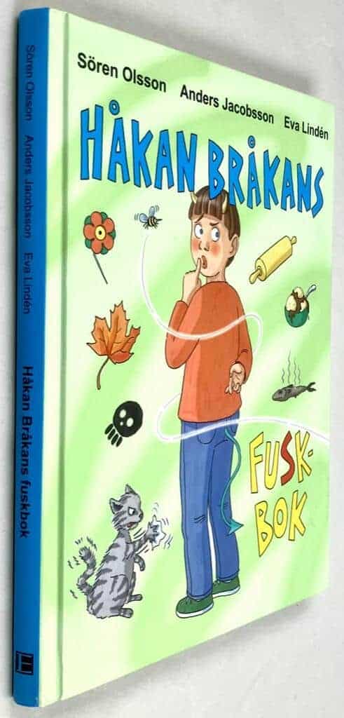 Olsson, Sören ; Anders Jacobsson ; Eva Lindén : Håkan Bråkans fuskbok