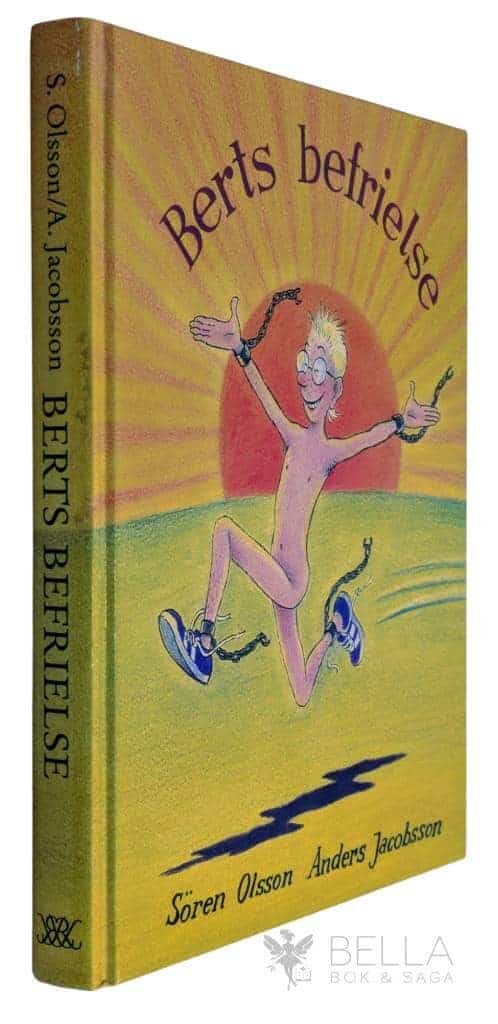 Olsson, Sören ; Jacobsson, Anders : Berts befrielse
