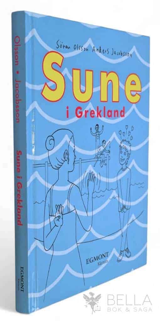 Olsson, Sören ; Jacobsson, Anders : Sune i Grekland