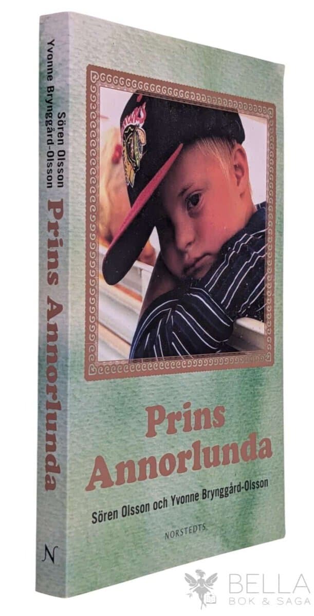 Olsson, Sören ; Yvonne Brynggård-Olsson : Prins annorlunda