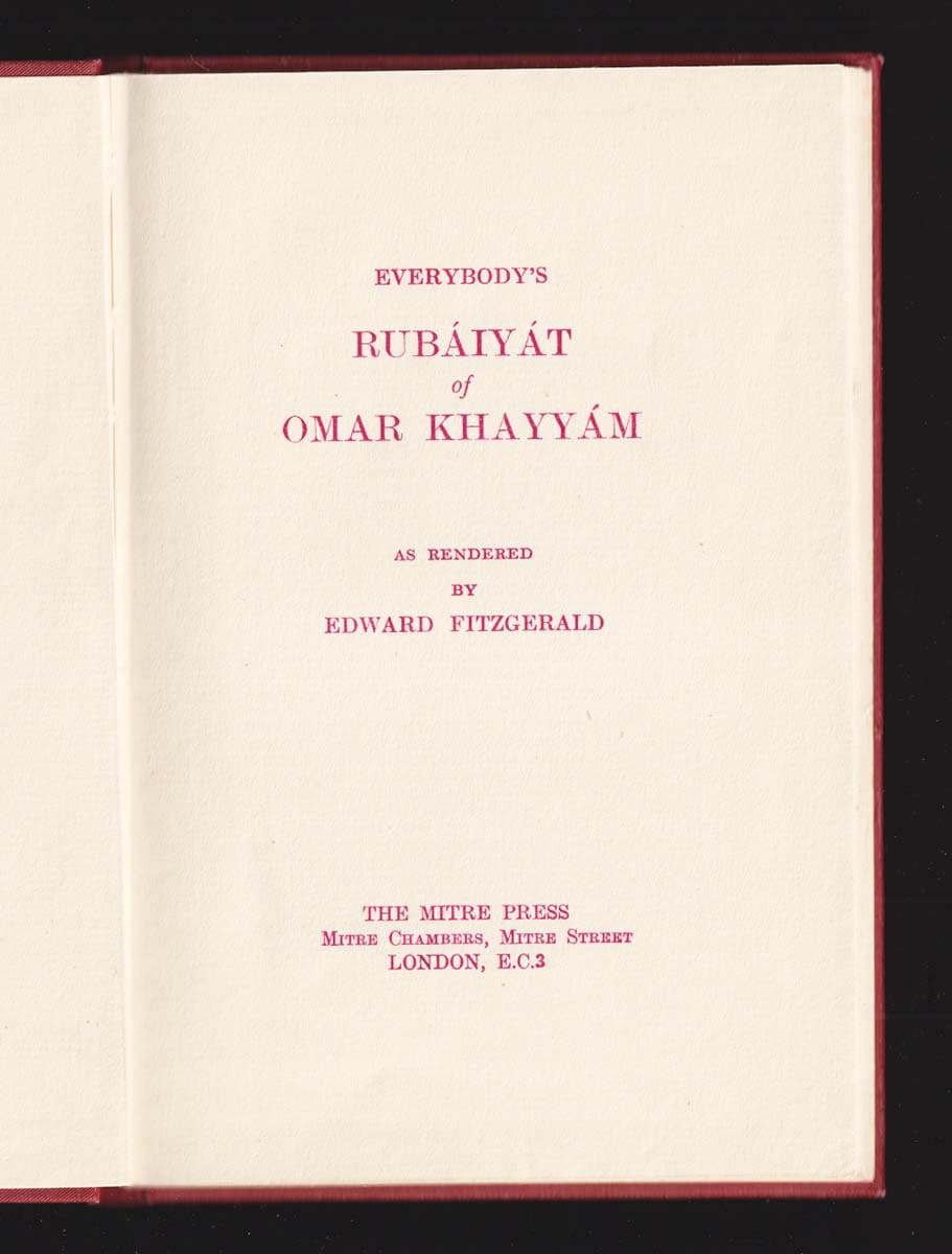 Omar Khayyam : Everybody's Rubáiyát of Omar Khayyám