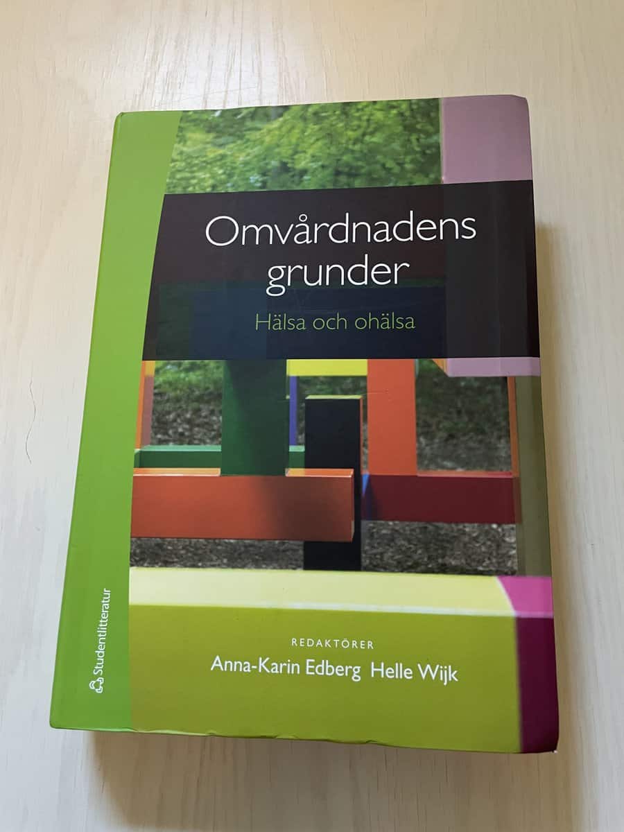 Omvårdnadens grunder - Hälsa och ohälsa