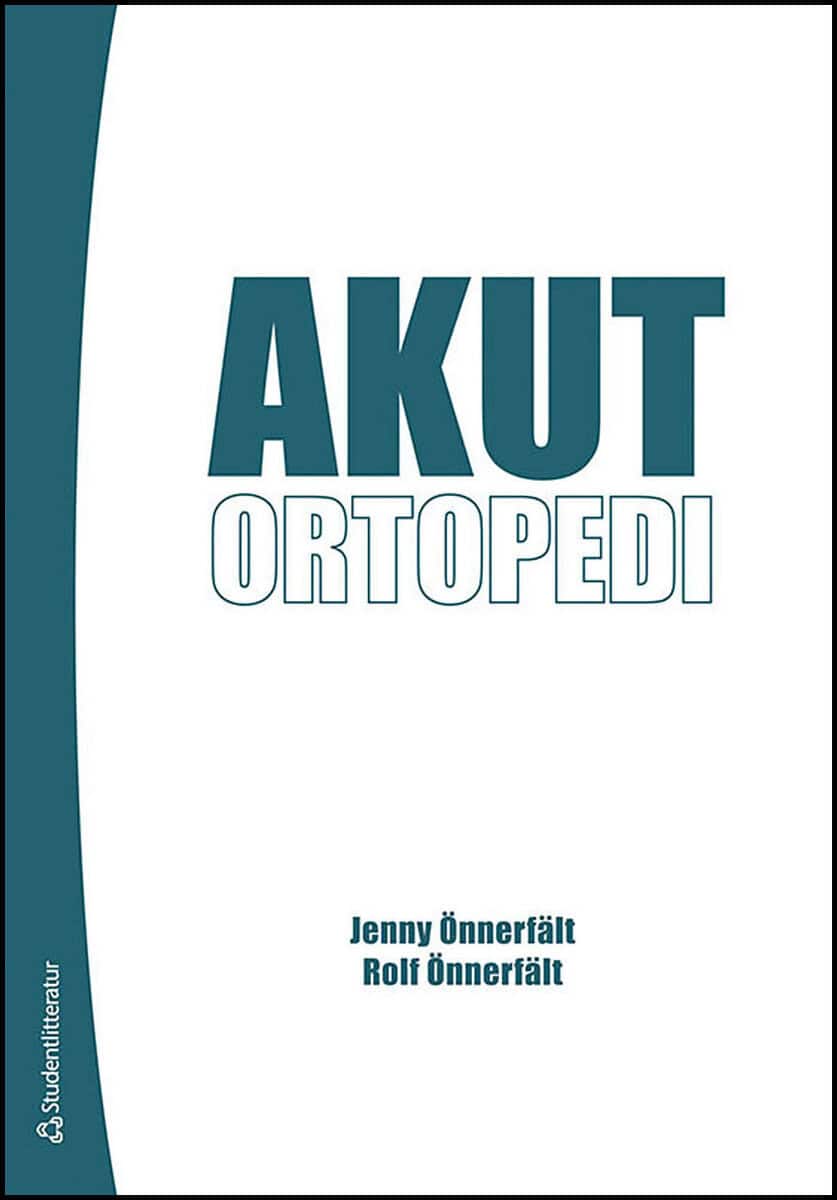 Önnerfält, Jenny ; Önnerfält, Rolf : Akut ortopedi