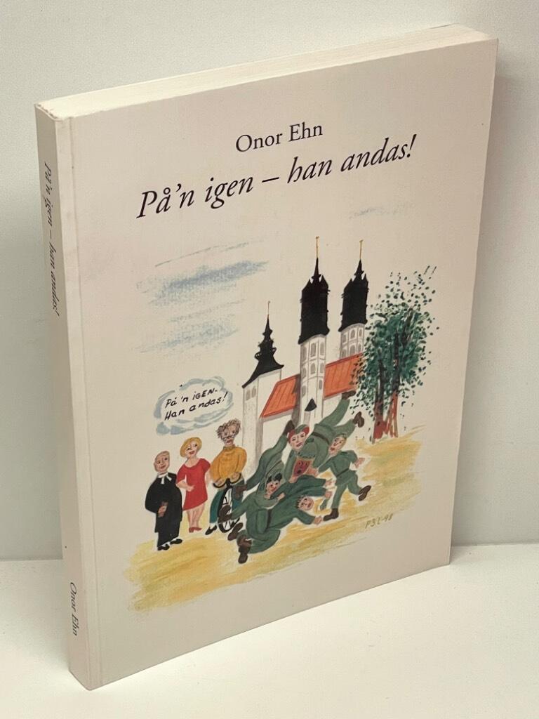 Onor Ehn : På'n igen - han andas!