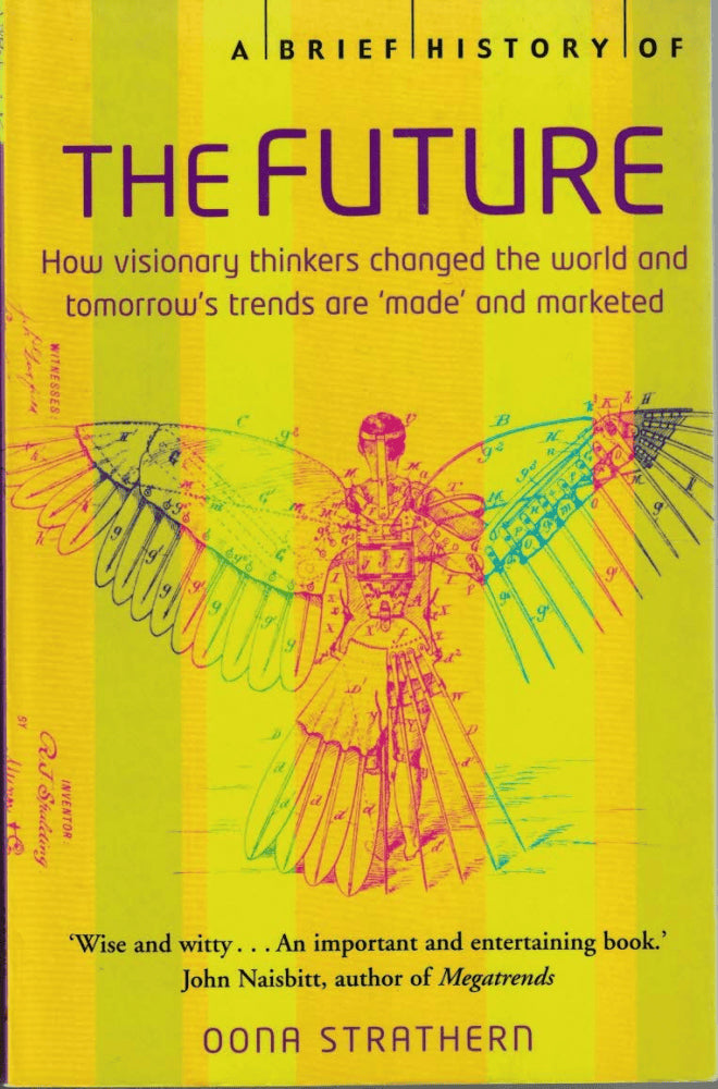 Oona Strathern : A Brief History of the Future