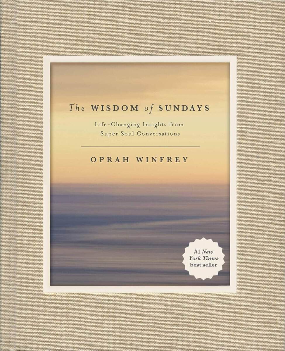 Oprah Winfrey : Wisdom of sundays