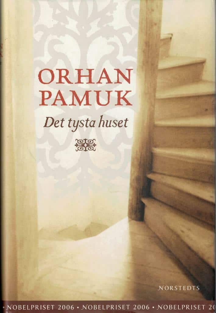 Orhan Pamuk : Det tysta huset