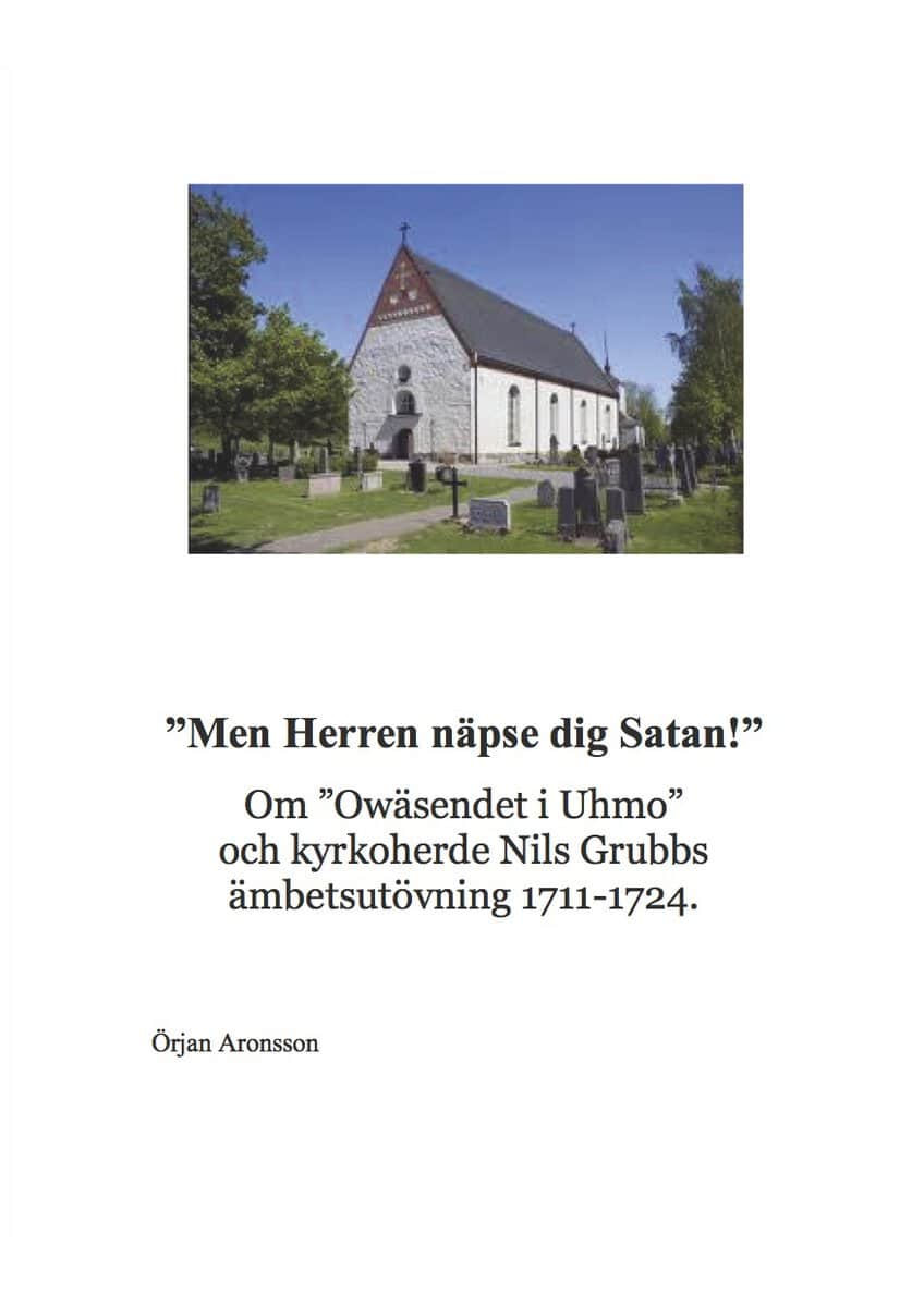 Örjan Aronsson : Herren näpse dig Satan