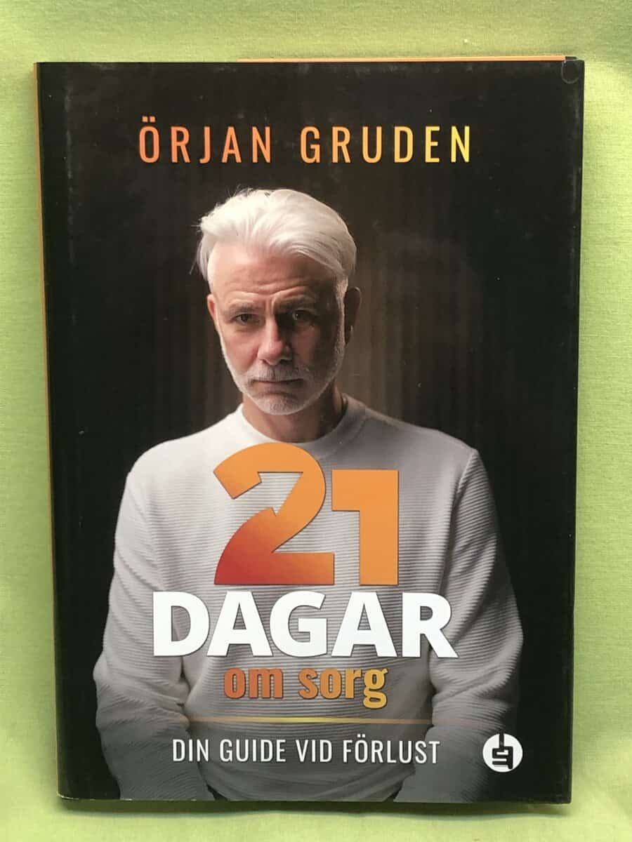 Örjan Gruden : 21 dagar om sorg