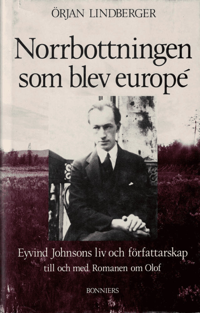 Örjan Lindberger : Norrbottningen som blev europé