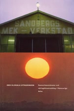 Örjan Nyström : Den glokala utmaningen