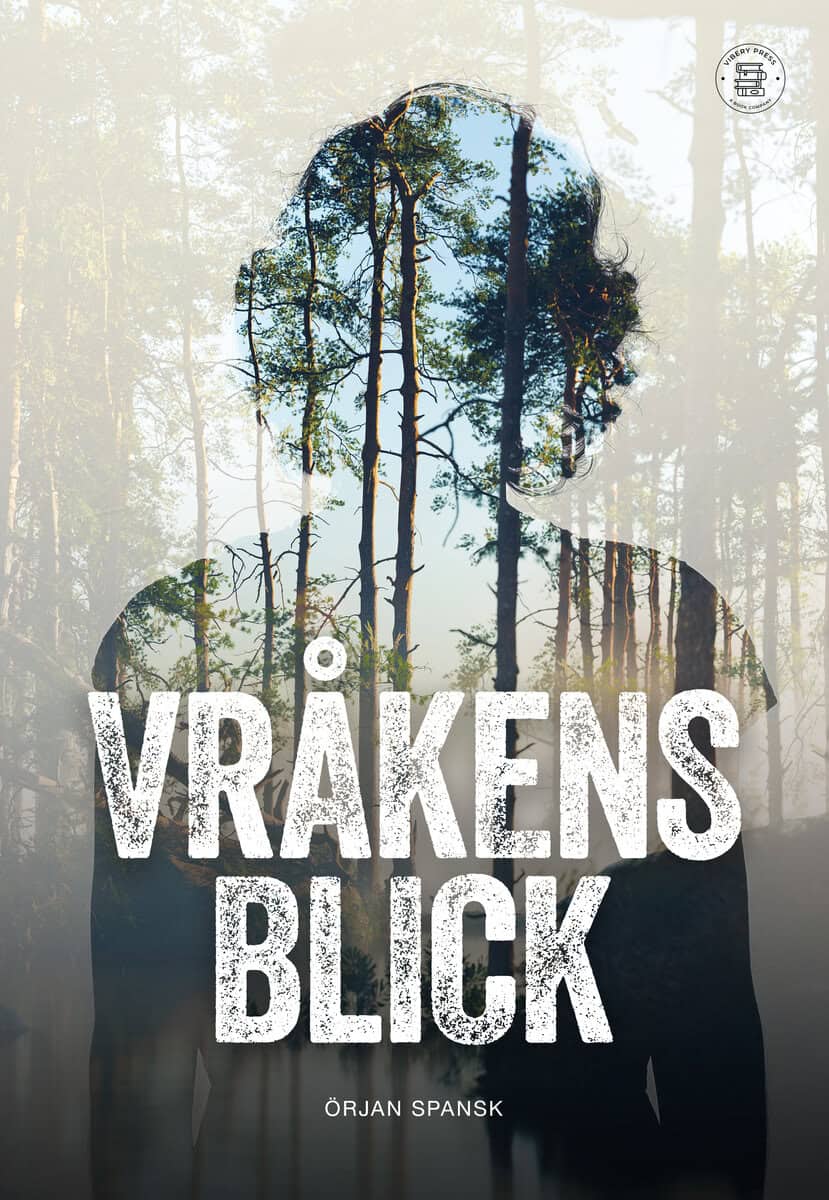Örjan Spansk : Vråkens blick