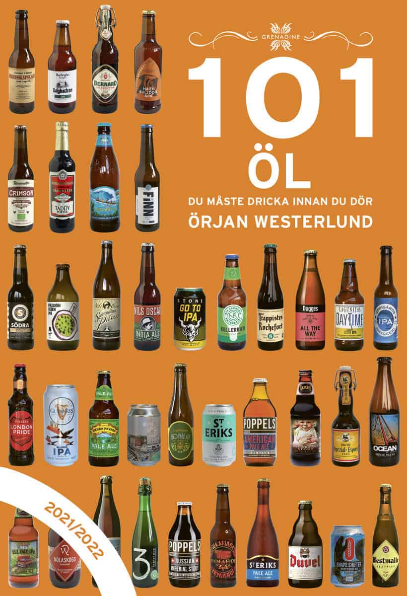 Örjan Westerlund : 101 öl du måste dricka innan du dör 2021/2022