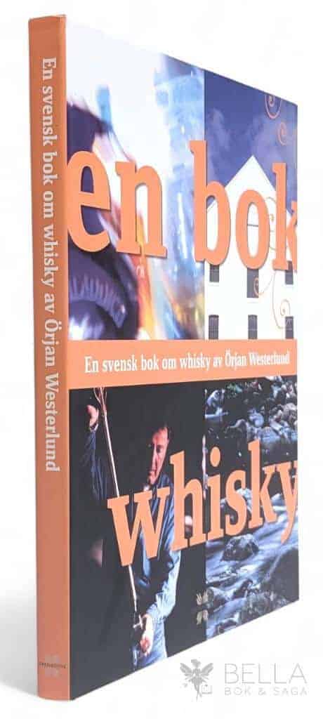 Örjan Westerlund : En bok svensk whisky