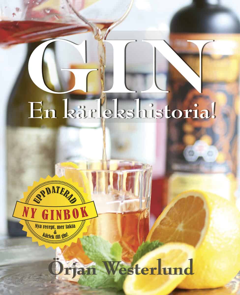 Örjan Westerlund : Gin : en kärlekshistoria!
