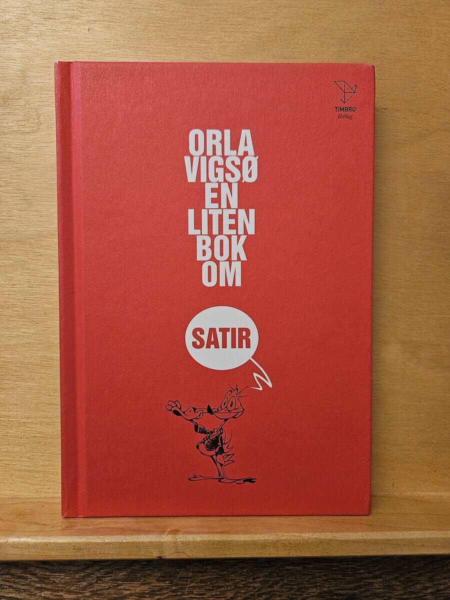 Orla Vigsø : En liten bok om satir