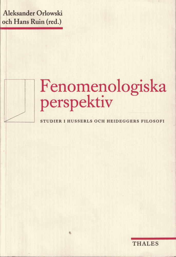 Orlowski, Aleksander ; Ruin, Hans (red) : Fenomenologiska perspektiv
