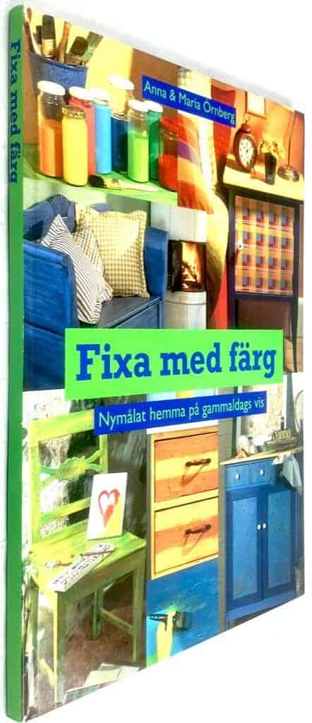 Örnberg, Anna ; Örnberg, Maria ; Durath, Tommy : Fixa med färg