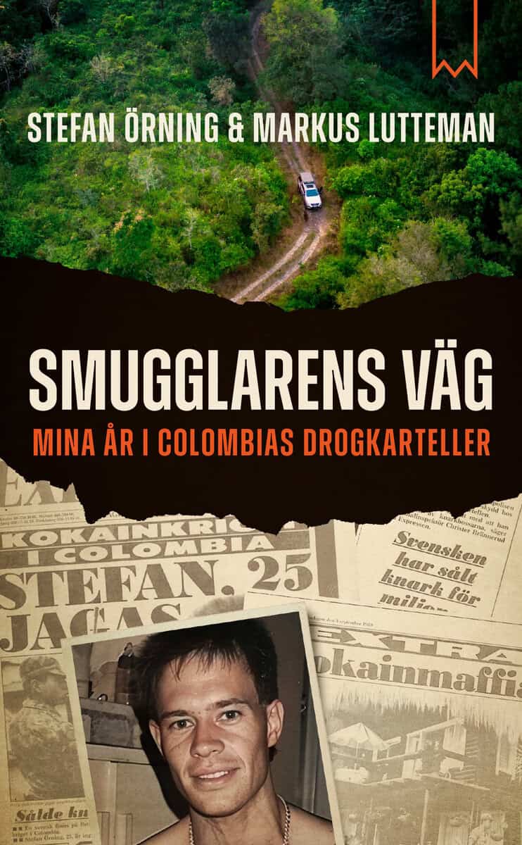 Örning, Stefan ; Lutteman, Markus : Smugglarens väg