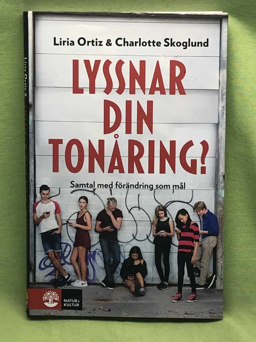 Ortiz, Liria, Borg Skoglund, Lotta : Lyssnar din tonåring?
