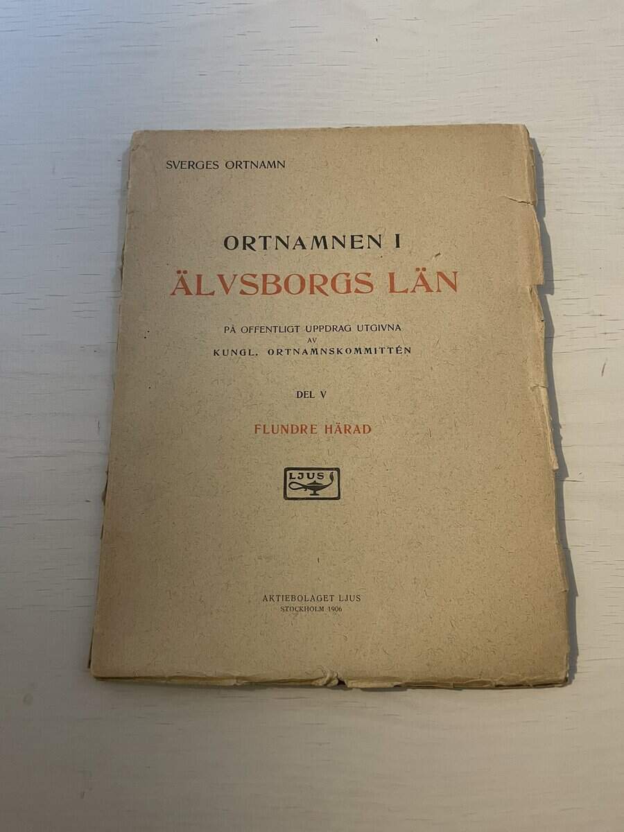 Ortnamnen i Älvsborgs län - Del V (5) Flundre härad