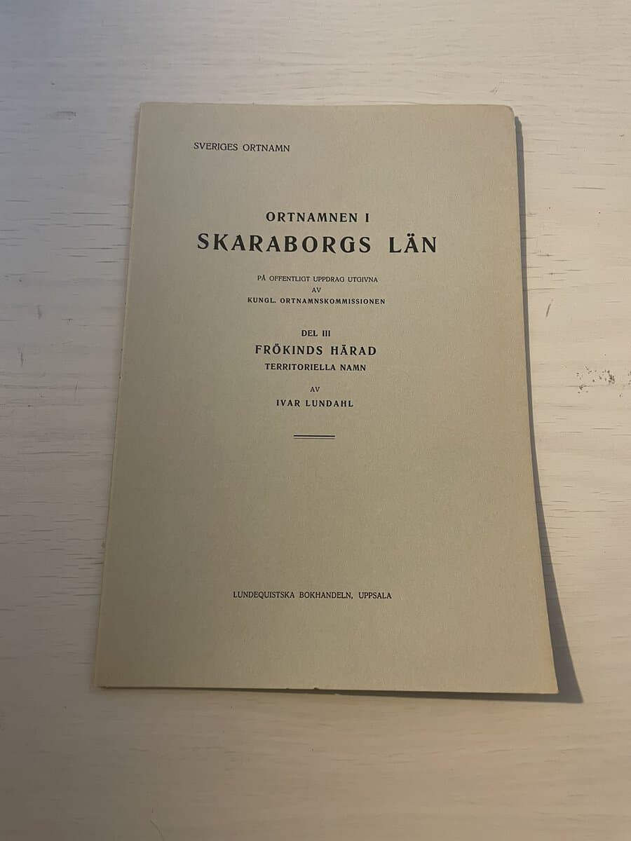Ortnamnen i Skaraborgs län - Del III (3) Frökinds härad