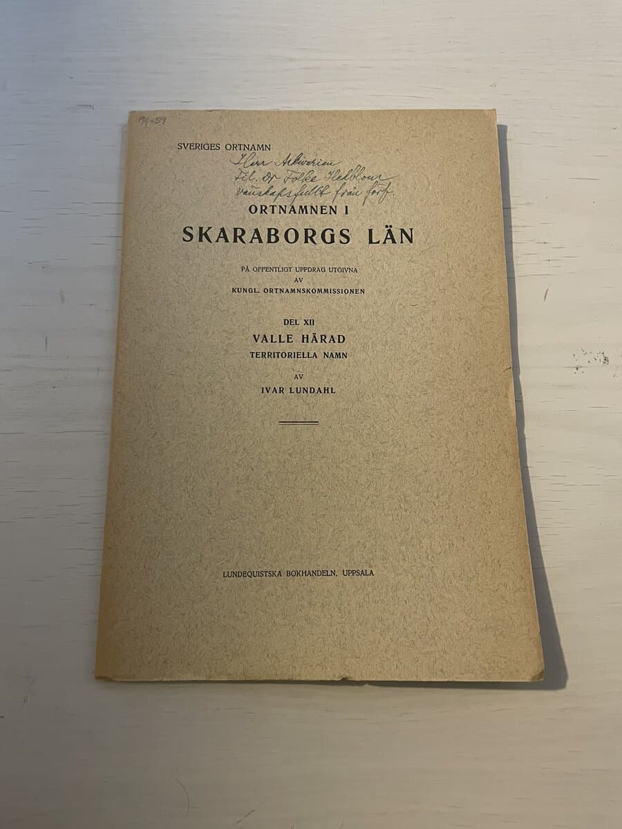 Ortnamnen i Skaraborgs län - Del XII (12) Valle härad