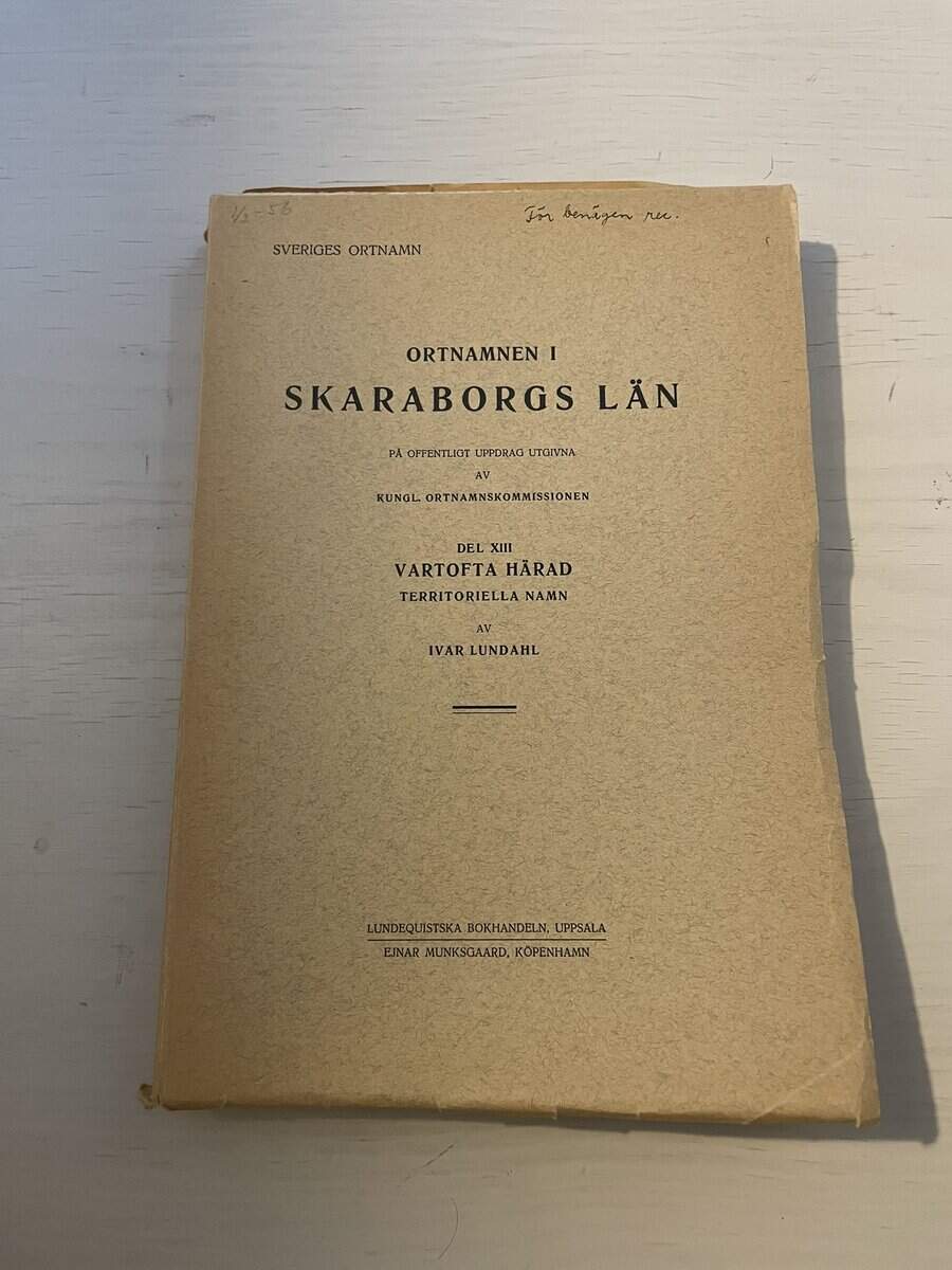 Ortnamnen i Skaraborgs län - Del XIII (13) Vartofta härad