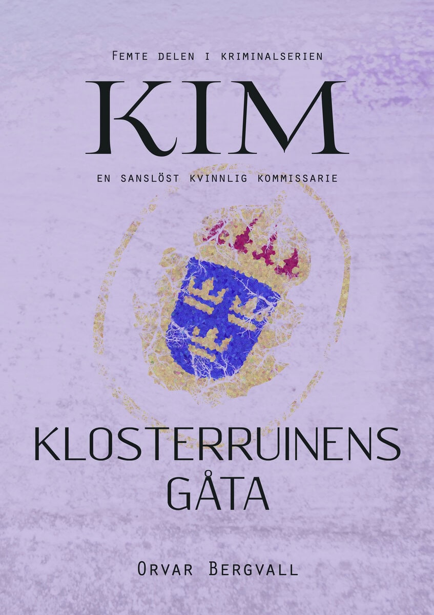 Orvar Bergvall : Klosterruinens gåta