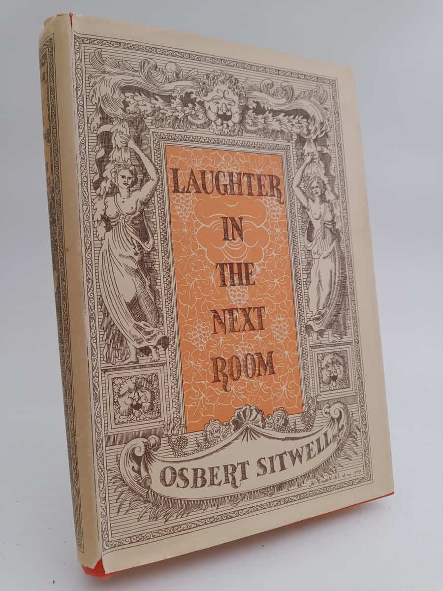 Osbert Sitwell : Laughter in the Next Room