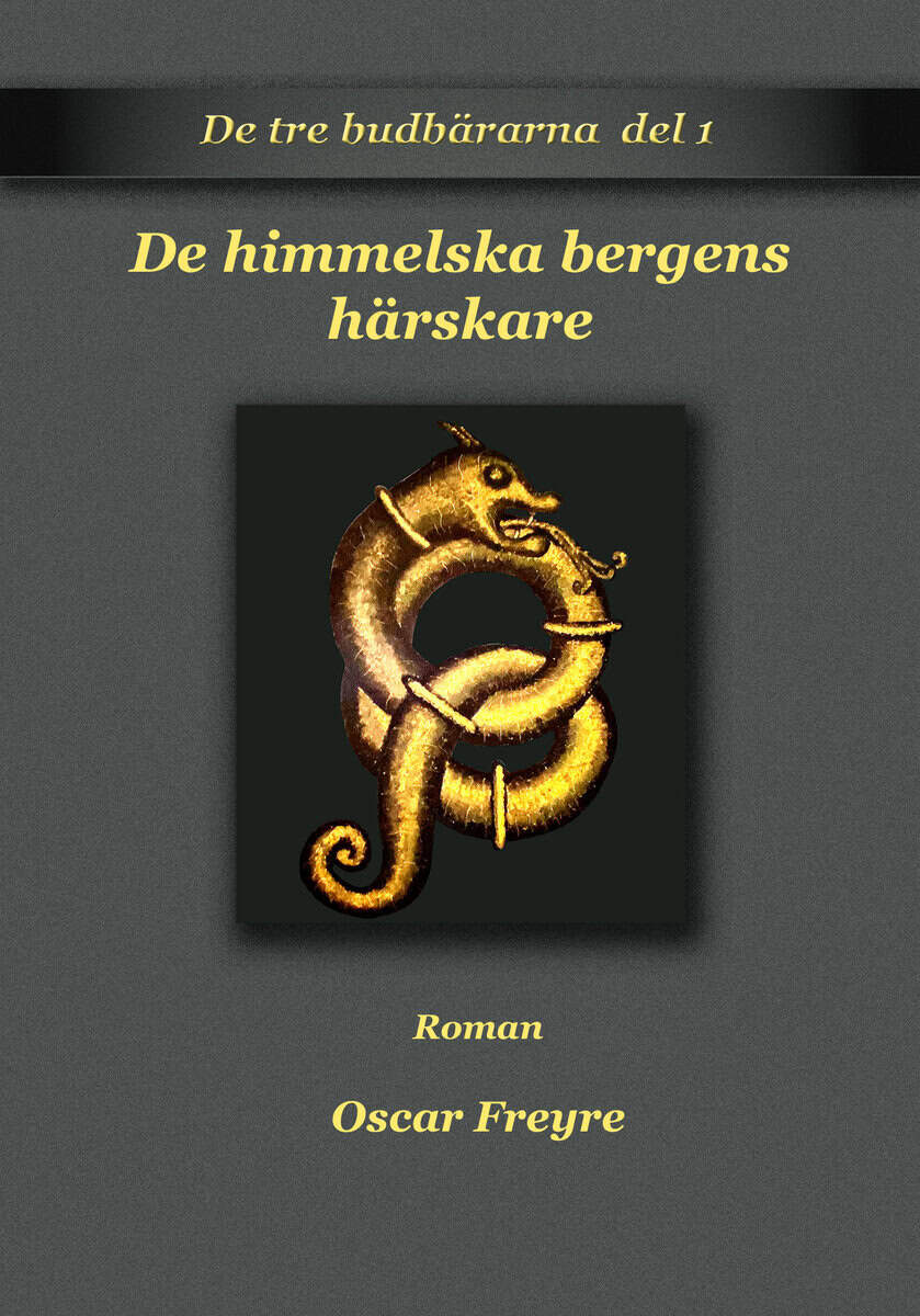 Oscar Freyre : De himmelska bergens härskare